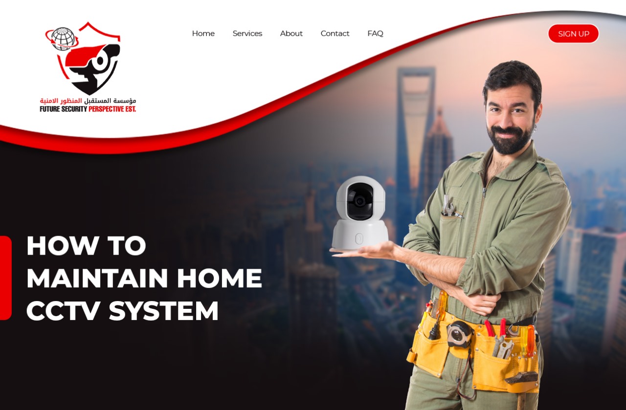 How To Maintain HOME CCTV System